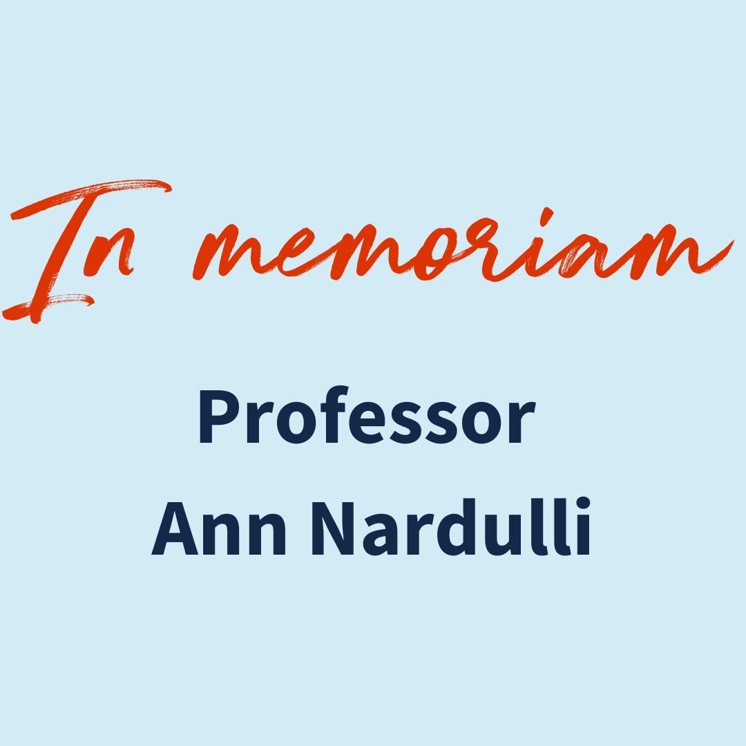 In Memoriam: Ann Nardulli